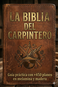 La Biblia del Carpintero - Pack +450 planos y 4 bonos
